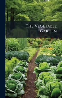 The Vegetable Garden