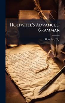 Hoenshel's Advanced Grammar