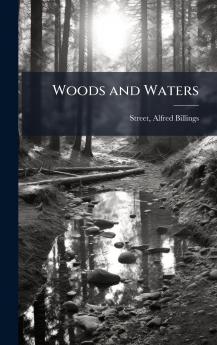 Woods and Waters