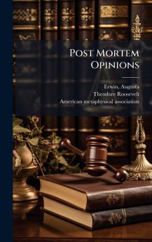 Post Mortem Opinions
