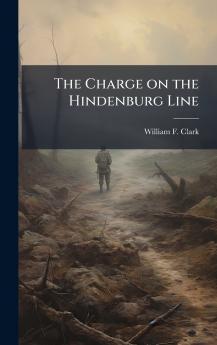 The Charge on the Hindenburg Line