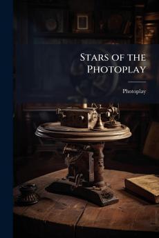 Stars of the Photoplay