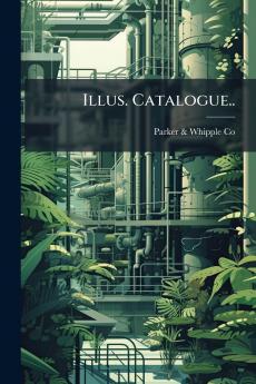 Illus. Catalogue..