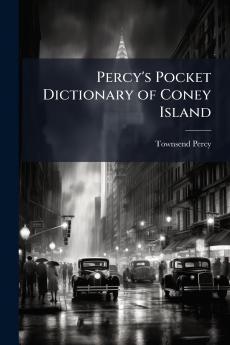 Percy's Pocket Dictionary of Coney Island