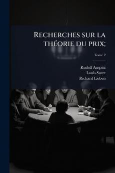 Recherches sur la thÃ©orie du prix;