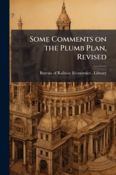 Some Comments on the Plumb Plan Revised