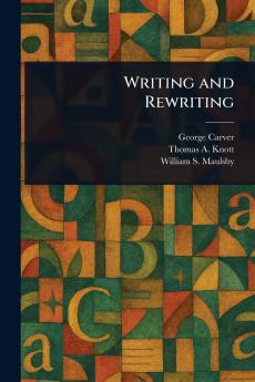 Writing and Rewriting