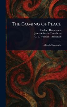 The Coming of Peace