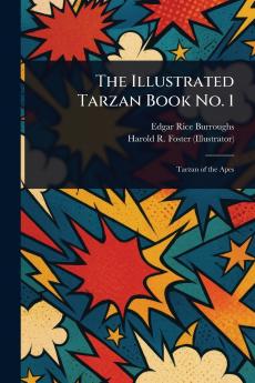The Illustrated Tarzan Book No. 1
