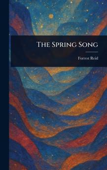 The Spring Song