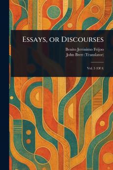 Essays or Discourses