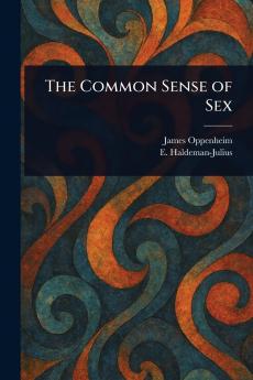The Common Sense of Sex