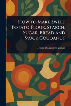 How to Make Sweet Potato Flour Starch Sugar Bread and Mock Cocoanut