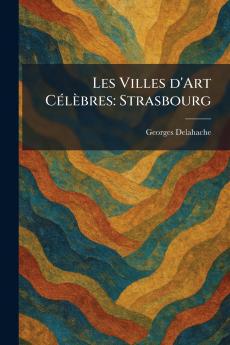Les villes d'art cÃ©lÃ¨bres