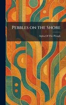 Pebbles on the Shore
