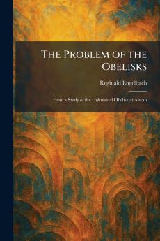 The Problem of the Obelisks