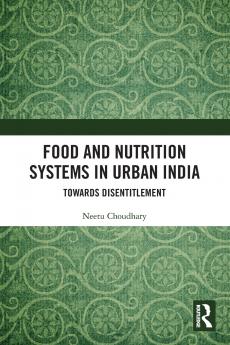 Food and Nutrition Systems in Urban India