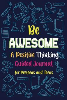 Be Awesome a Positive Thinking