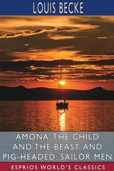 Âmona the Child and the Beast and Pig-Headed