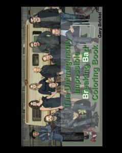 The Unimaginably Impossible Breaking Bad Coloring Book