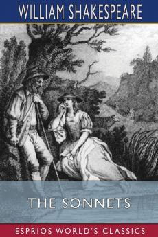 The Sonnets (Esprios Classics)