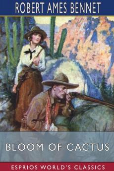 Bloom of Cactus (Esprios Classics)