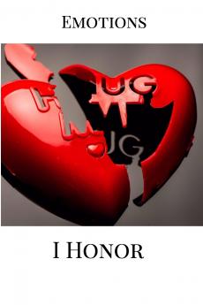 Emotions I Honor