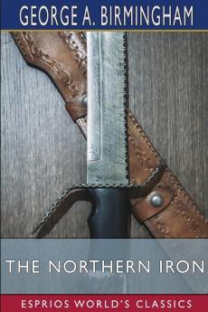 Northern Iron (Esprios Classics)