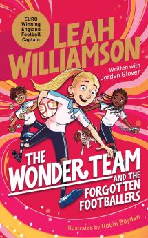 The Wonder Team and the Forgotten Footballers