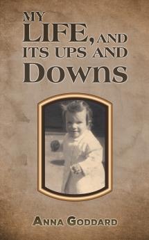 My Life and Its Ups and Downs