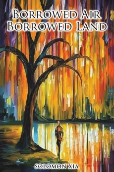 Borrowed Air Borrowed Land