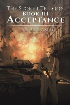 Stoker Trilogy Book III - Acceptance