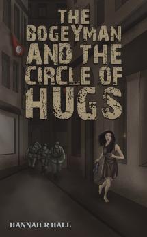 Bogeyman and the Circle of Hugs