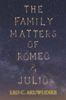 Family Matters of Romeo and Julio