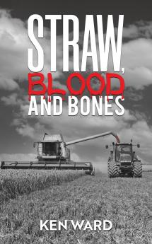 Straw Blood and Bones