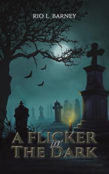 Flicker in the Dark