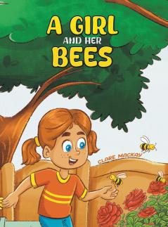 A Girl and her Bees