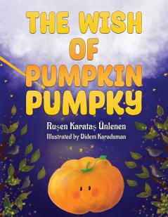 Wish of Pumpkin Pumpky