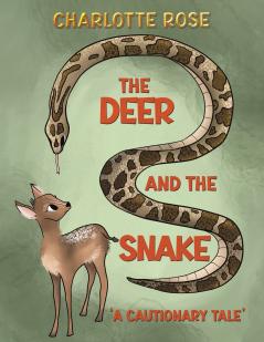 The Deer and the Snake