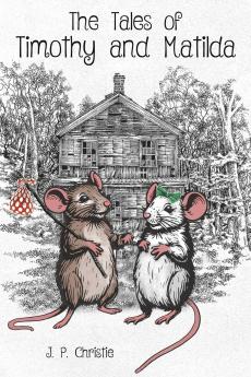 Tales of Timothy and Matilda