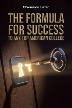 Formula for Success to Any Top American College