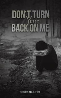 Don't Turn Your Back on Me