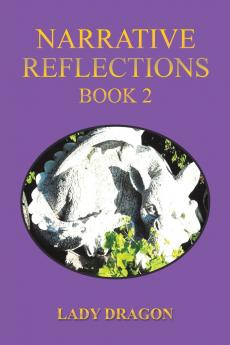 Narrative Reflections - Book 2