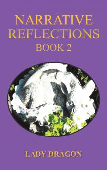 Narrative Reflections - Book 2