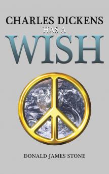 Charles Dickens Has a Wish