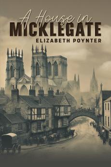 A House in Micklegate