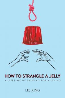 How to Strangle a Jelly