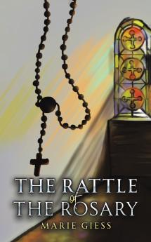 Rattle of the Rosary