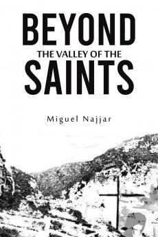 Beyond the Valley of the Saints