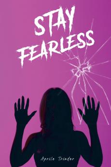 Stay Fearless